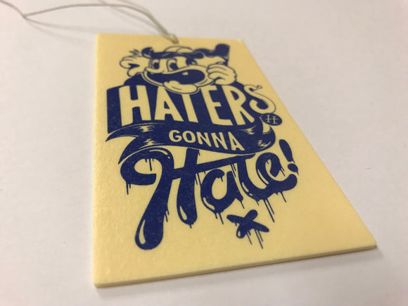 Haters Gonna Hate Air Freshener